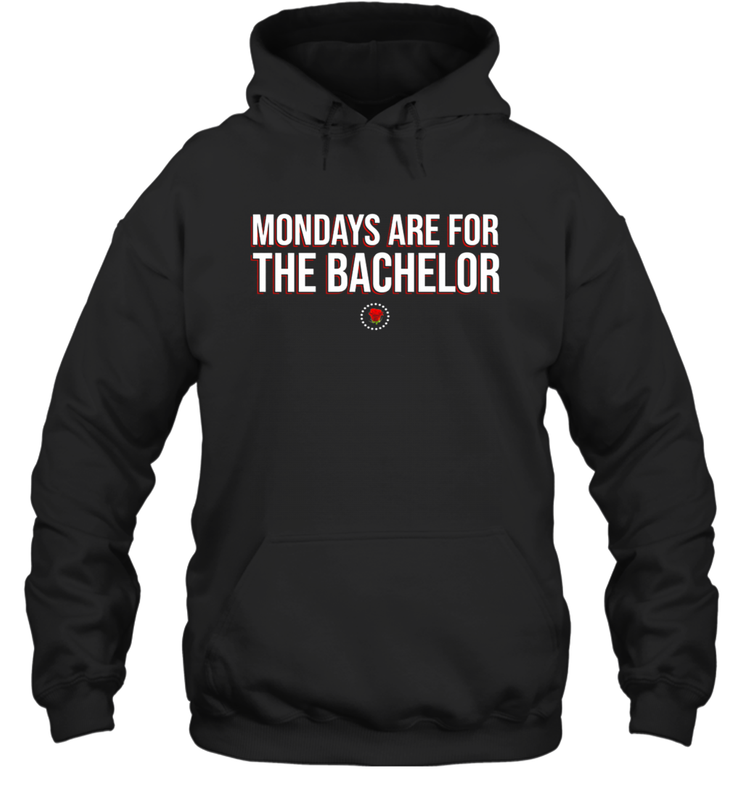Mondays Are For The Bachelo Shirt Hoodie - Fanaticsteessite Mondays Are For The Bachelo Shirt Hoodie - Fanaticsteessite