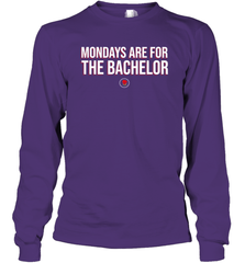 Mondays Are For The Bachelo Shirt Long Sleeve T-Shirt - Fanaticsteessite
