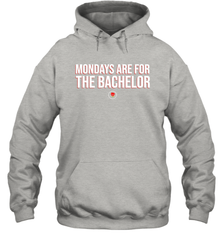 Mondays Are For The Bachelo Shirt Hoodie - Fanaticsteessite