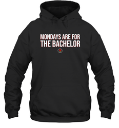 Mondays Are For The Bachelo Shirt Hoodie - Fanaticsteessite