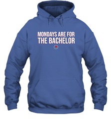 Mondays Are For The Bachelo Shirt Hoodie - Fanaticsteessite
